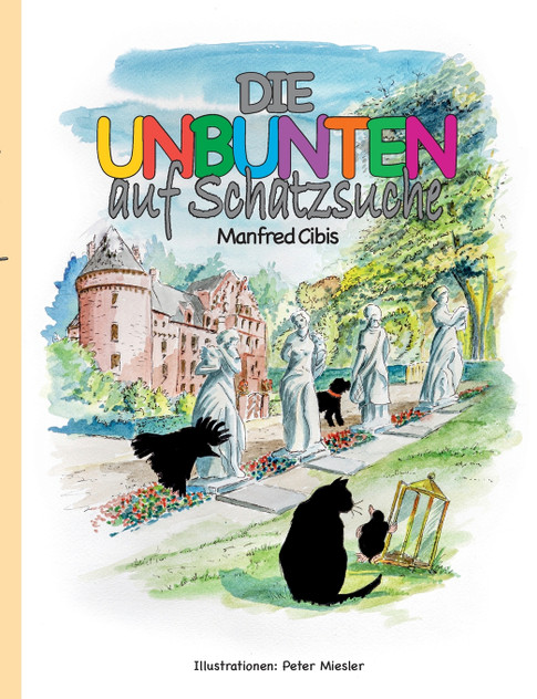 Die Unbunten auf Schatzsuche Die Unbunten auf Schatzsuche