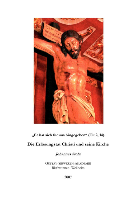 Er hat sich für uns hingegeben (Tit. 2, 14). Die Erlösungstat Christi und seine Kirche Er hat sich für uns hingegeben (Tit. 2, 14). Die Erlösungstat Christi und seine Kirche