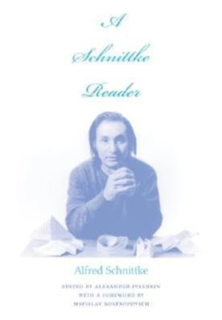 A Schnittke Reader A Schnittke Reader