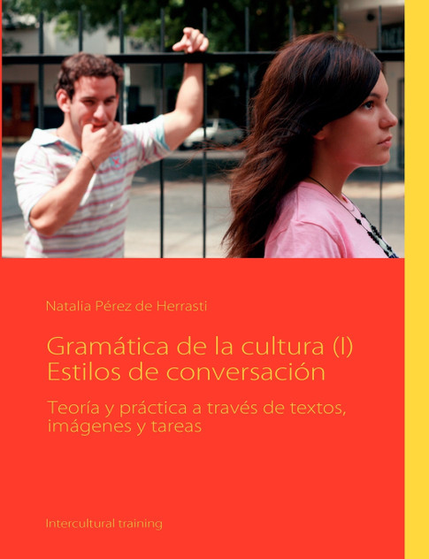 Gramática de la cultura (I) Estilos de conversación