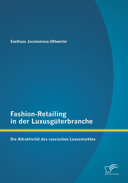 Fashion-Retailing in der Luxusgüterbranche