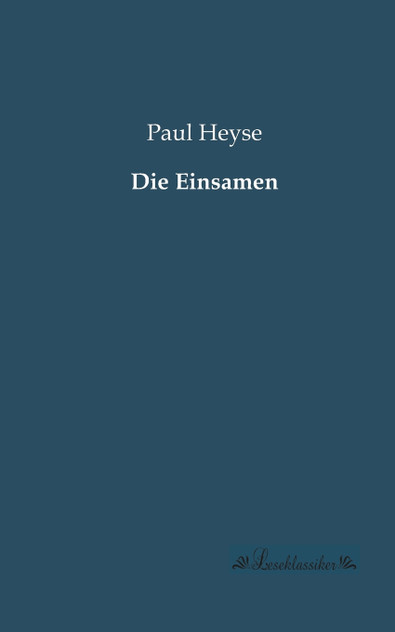 Die Einsamen Die Einsamen
