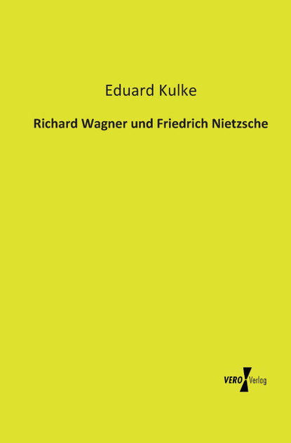 Richard Wagner und Friedrich Nietzsche Richard Wagner und Friedrich Nietzsche