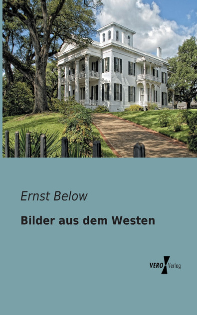 Bilder aus dem Westen Bilder aus dem Westen