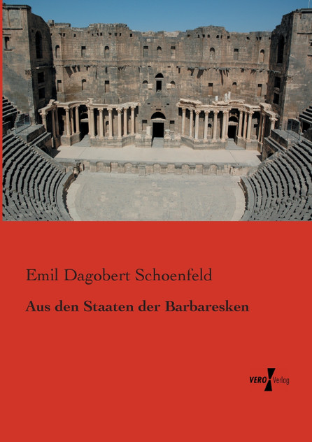Aus den Staaten der Barbaresken Aus den Staaten der Barbaresken