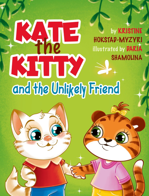 Kate the Kitty and the Unlikely Friend Kate the Kitty and the Unlikely Friend