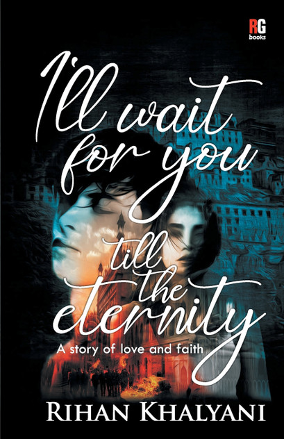 I'll Wait For You Till The Eternity