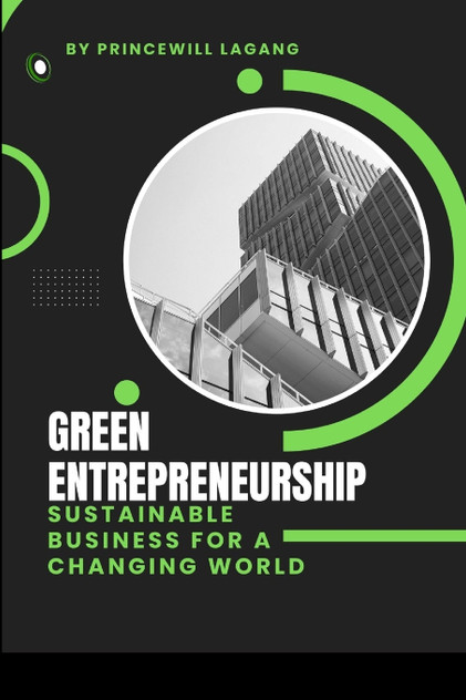 Green Entrepreneurship Green Entrepreneurship