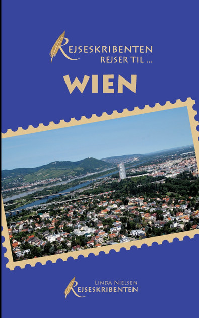 Rejseskribenten Rejser Til... Wien Rejseskribenten Rejser Til... Wien