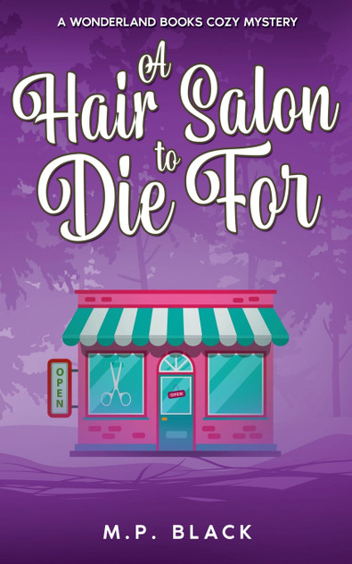 A Hair Salon to Die For A Hair Salon to Die For