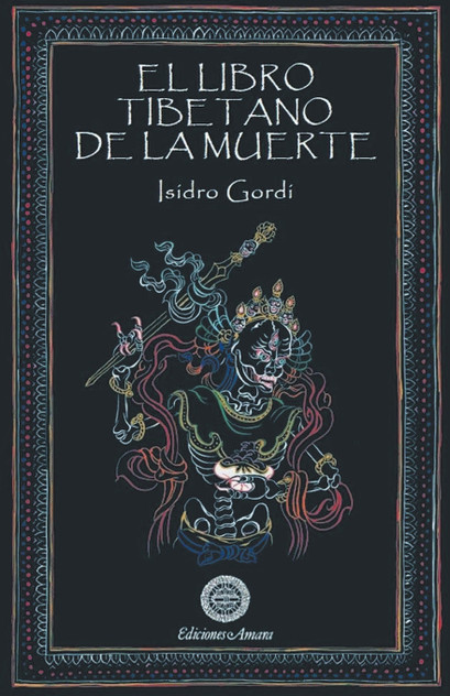 El Libro tibetano de la muerte El Libro tibetano de la muerte