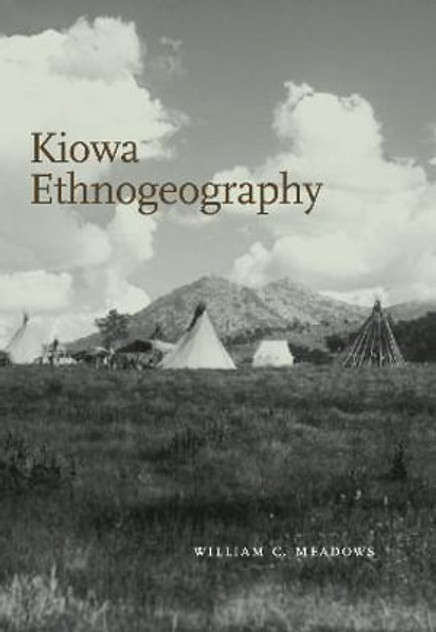 Kiowa Ethnogeography Kiowa Ethnogeography