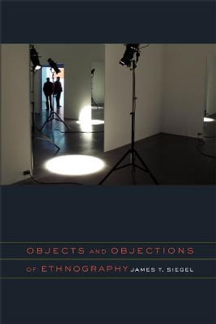 Objects and Objections of Ethnography Objects and Objections of Ethnography