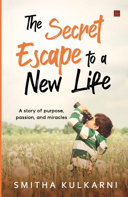 The Secret Escape to Life