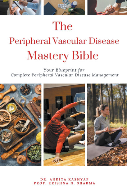 The Peripheral Vascular Disease Mastery Bible