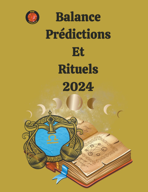 Balance Prédictions Et Rituels 2024 Balance Prédictions Et Rituels 2024
