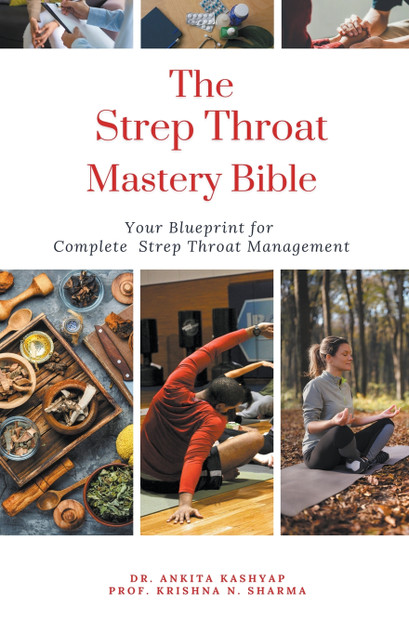 The Strep Throat Mastery Bible