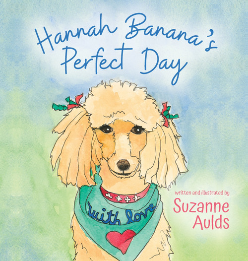 Hannah Banana's Perfect Day Hannah Banana's Perfect Day