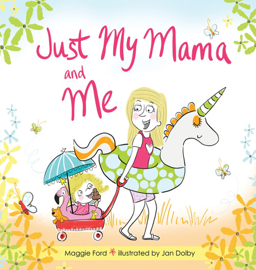 Just My Mama and Me Just My Mama and Me