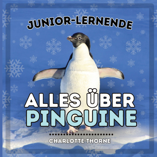 Junior-Lernende, Alles Über Pinguine Junior-Lernende, Alles Über Pinguine