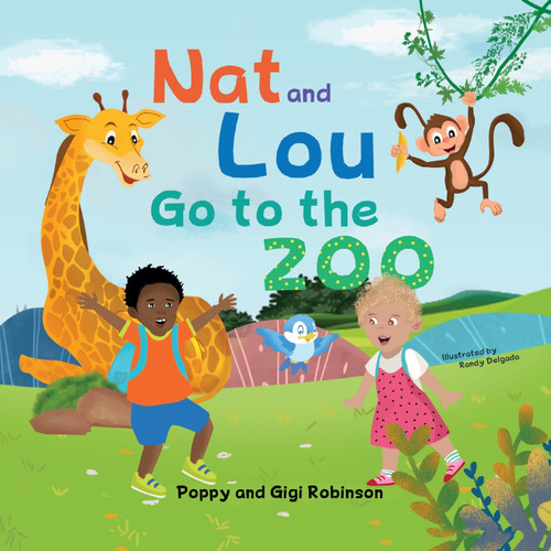 Nat and Lou Go to the Zoo Nat and Lou Go to the Zoo