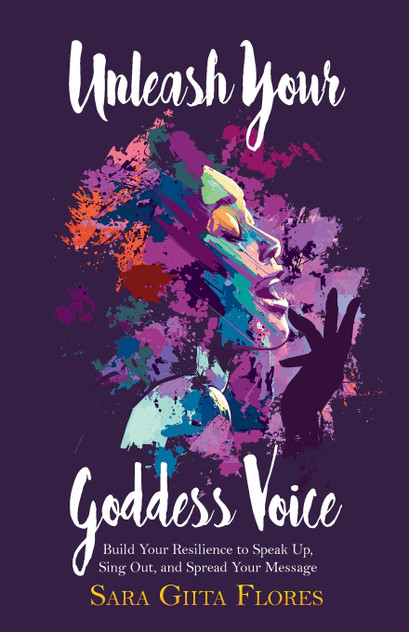 Unleash Your Goddess Voice Unleash Your Goddess Voice