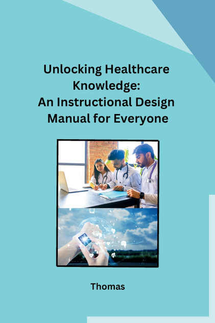 Unlocking Healthcare Knowledge Unlocking Healthcare Knowledge