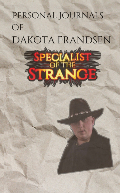 Personal Journals of Dakota Frandsen Personal Journals of Dakota Frandsen