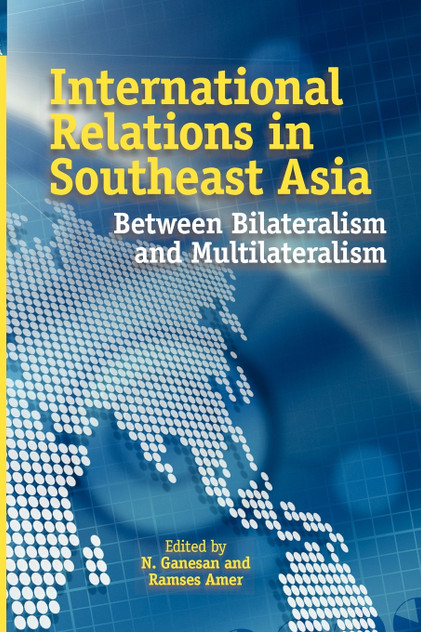 International Relations in Southeast Asia International Relations in Southeast Asia