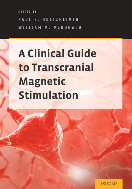 Clinical Guide to Transcranial Magnetic Stimulation Clinical Guide to Transcranial Magnetic Stimulation