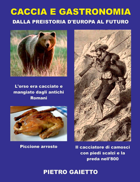 Caccia e Gastronomia Caccia e Gastronomia