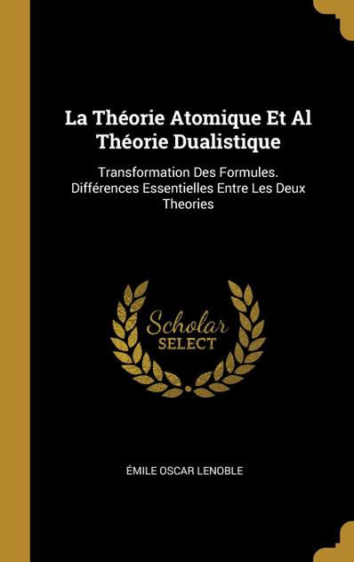 La Théorie Atomique Et Al Théorie Dualistique
