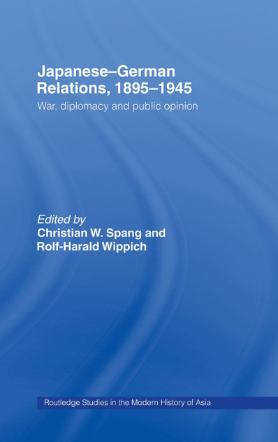 Japanese-German Relations, 1895-1945 Japanese-German Relations, 1895-1945