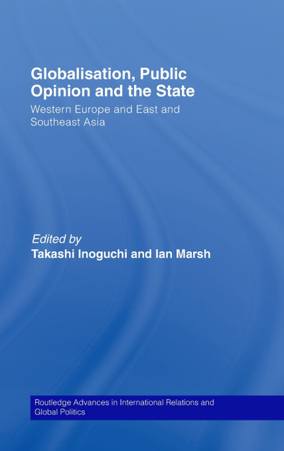 Globalisation, Public Opinion and the State Globalisation, Public Opinion and the State