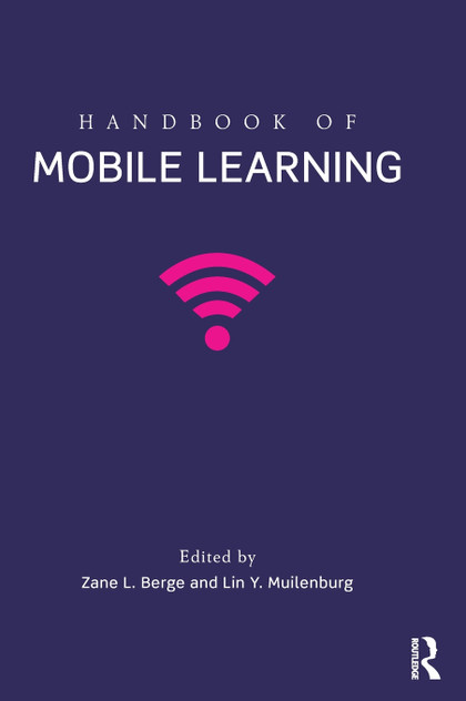 Handbook of Mobile Learning