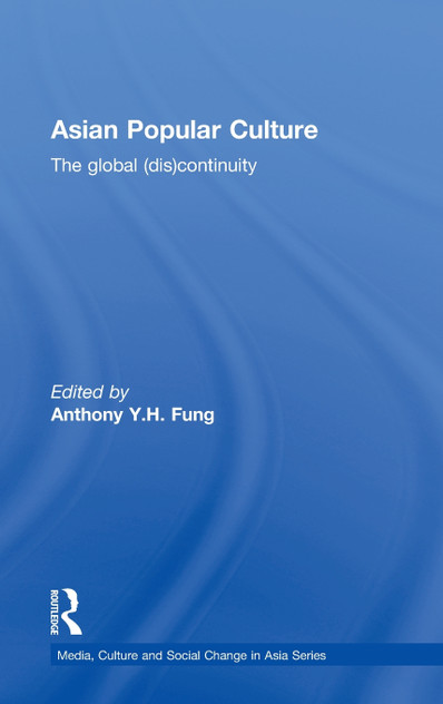 Asian Popular Culture Asian Popular Culture