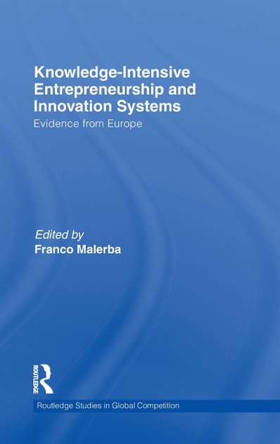 Knowledge-Intensive Entrepreneurship and Innovation Systems Knowledge-Intensive Entrepreneurship and Innovation Systems