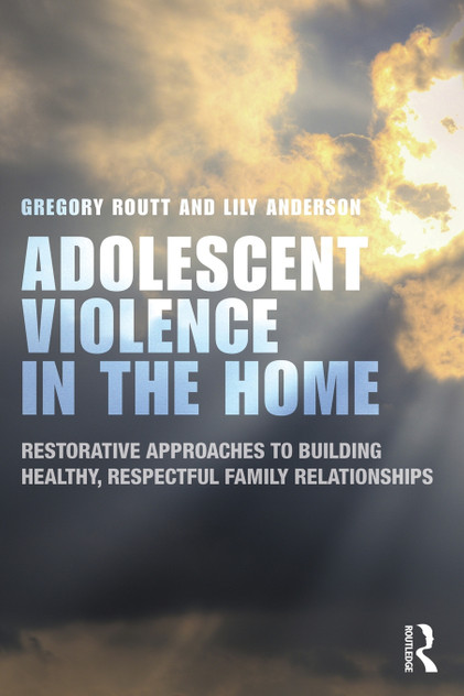Adolescent Violence in the Home Adolescent Violence in the Home