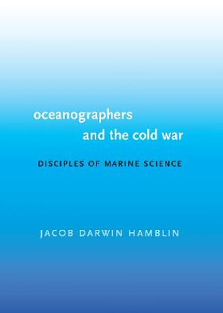 Oceanographers and the Cold War Oceanographers and the Cold War
