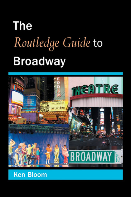 Routledge Guide to Broadway Routledge Guide to Broadway