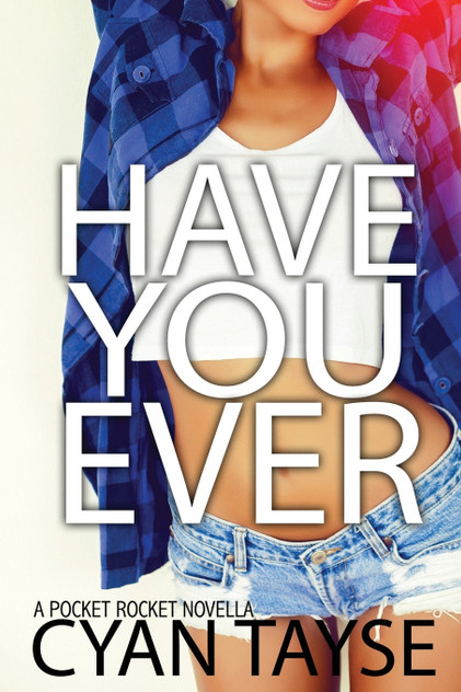 Have you Ever...? Have you Ever...?