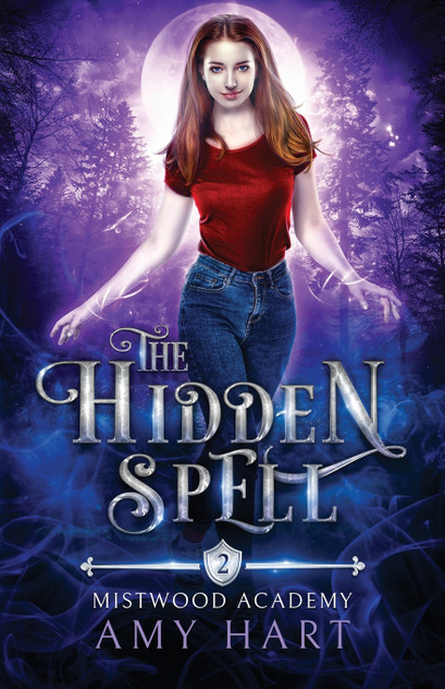 The Hidden Spell (Mistwood Academy Book 2) The Hidden Spell (Mistwood Academy Book 2)