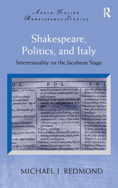 Shakespeare, Politics, and Italy