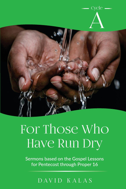 For Those Who Have Run Dry For Those Who Have Run Dry