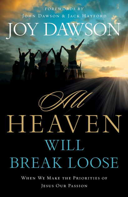 All Heaven Will Break Loose All Heaven Will Break Loose