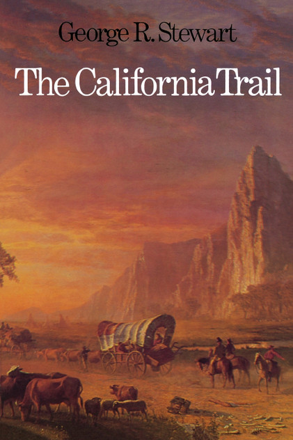 The California Trail The California Trail