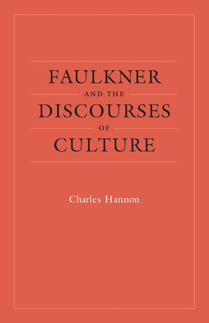 Faulkner and the Discourses of Culture