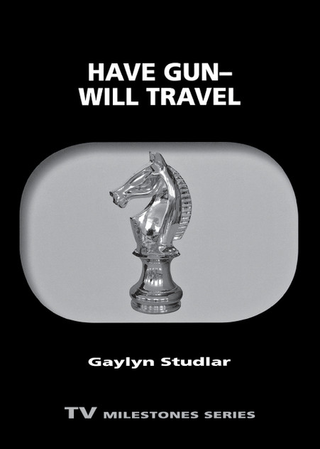 Have Gun--Will Travel Have Gun--Will Travel
