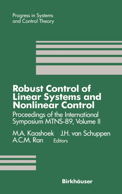 Robust Control of Linear Systems and Nonlinear Control Robust Control of Linear Systems and Nonlinear Control