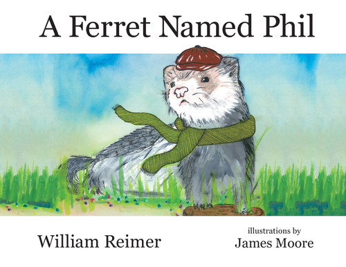 A Ferret Named Phil A Ferret Named Phil